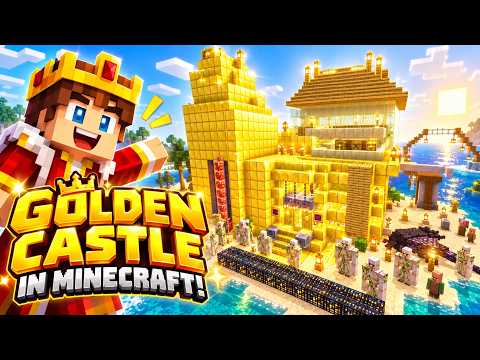 Thumbnail for I Built a GOLDEN CASTLE in Minecraft!